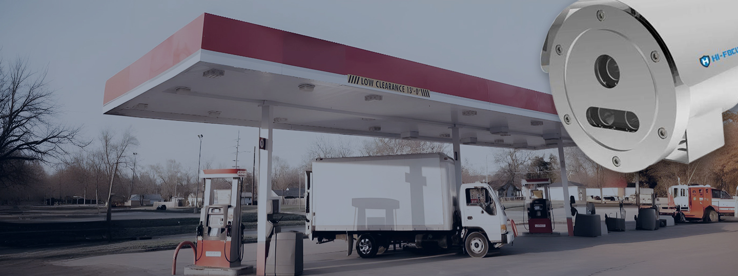 CCTV Cameras for Oil and Gas Stations | Hi-FOCUS